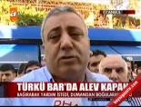 turku bar - Türkü Bar'da alev kapanı Videosu