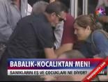 Babalık-Kocalıktan Men!