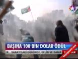 Başına 100 Bin Dolar Ödül