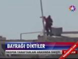 Bayrağı Diktiler