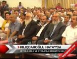 Kılıçdaroğlu Hatay'da
