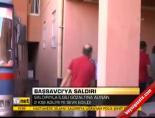 bassavci - Başsavcı'ya Saldırı Videosu
