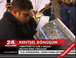 Kentsel dönüşüm başlıyor