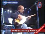 ahilik haftasi - Neşet Ertaş'ın Son Konser Görüntüsü (Usta vefat etti) Videosu