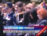 Babasının Adı Verildi