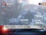 Sivil Darbeci Listesi Savcıda