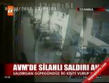 bahcesehir - AVM'de silahlı saldırı anı Videosu