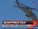 Helikopterler Geldi