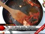 İyi Balık Nasıl Pişirilir