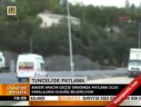 Tunceli'de Patlama
