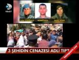 3 Şehidin Cenazesi Adli Tıp'ta