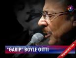 'Garip' Böyle Gitti