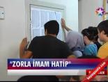 'Zorla İmam Hatip'