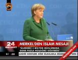 angela merkel - Merkel'den İslam mesajı Videosu