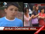 Sevilay Öğretmene Veda...