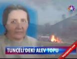 Tunceli'deki Alev Topu