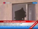 Ankara'da Korkutan Yangın