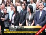 Roj Tv Kapandı