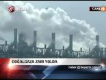Doğalgaza Zam Yolda