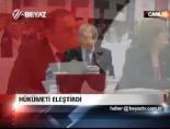 Hükümeti Eleştirdi