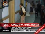 acil servis - Samsun'da hasta dehşeti Videosu