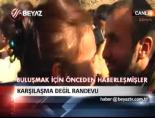 Karşılama Değil Randevu