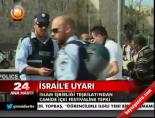 ekmeleddin ihsanoglu - İİT'den İsrail'e uyarı Videosu