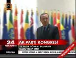ak parti kongresi - Dış baskında AK Parti Videosu