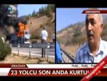 23 Yolcu Son anda Kurtuldu