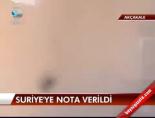 Suriye'ye Nota Verildi
