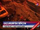 Erzurum'da Göçük