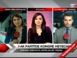 Ak Parti'de Kongre Heyecanı