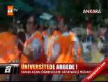 universite kaydi - Ankara Üniversitesi'nde arbede! Videosu