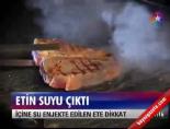 Etin Suyu Çıktı