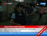 Foça'daki Hain Saldırı  