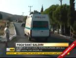 Foça'daki Saldırı 