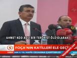 Foça'nın Katilleri Ele Geçirildi  