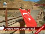 Operasyon Genişletildi  