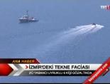 İzmir'deki Tekne Faciası
