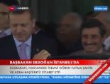 Başbakan Erdoğan İstanbul'da