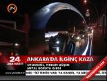 sanayi borusu - Ankara'da ilginç kaza Videosu