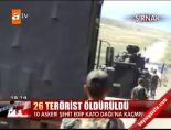 kato dagi - 26 terörist öldürüldü Videosu