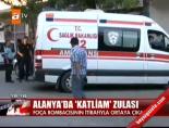 foca bombacisi - Alanya'da 'katliam' zulası Videosu