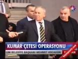 Kumar Çetesi Operasyonu