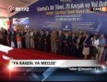 'Ya Kandil Ya Meclis' online video izle