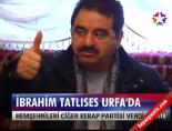 ibrahim tatlises - İbrahim Tatlıses Urfa'da Videosu