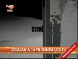 Öcalan'a 14 yıl sonra LCD TV