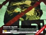 misir - Mısır'da saldırı Videosu