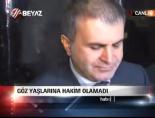 Gözyaşlarına hakim olamadı