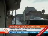 Mardin'de terör operasyonu online video izle